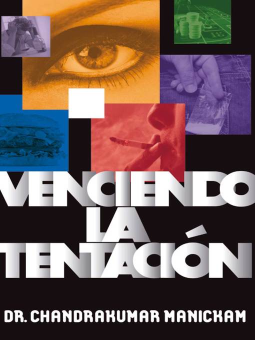 Title details for Venciendo la Tentación by Chandrakumar Manickam - Available